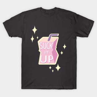 Suck It Up T-Shirt